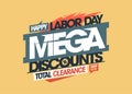 Labor day mega discounts, total clearance - sale vector holiday banner