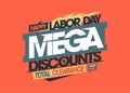 Labor day mega discounts, total clearance - sale vector holiday banner