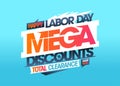 Labor day mega discounts, total clearance - sale vector holiday web banner or flyer