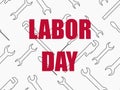 Labor Day, seamless background with wrenches. Greeting card, holiday United States. Vector