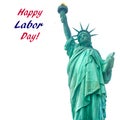 Labor day USA background with Statue of Liberty Royalty Free Stock Photo