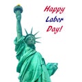 Labor day USA background with Statue of Liberty Royalty Free Stock Photo