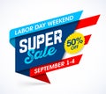 Labor Day Weekend Super Sale