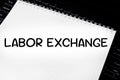 LABOR EXCHANGE text title theme work employment Royalty Free Stock Photo