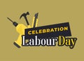 Happy Labour Day Celebration. Happy Labour Day Postcard or Poster or Flyer Template. Happy Labour Day Design, Vector Illustration.