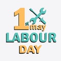 Labour Day logo concept with wrenches. International Workers day. 1 May Day lettering