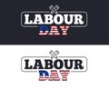 Labour Day slogan for T-shirt printing design. Tee graphic design. Vector