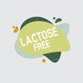 Lactose free icon. Food badge contains no lactose label for healthy dairy food product package. Vector signs for