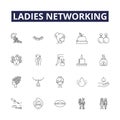 Ladies networking line vector icons and signs. Networking, Ladies, Connecting, Relating, Gathering, Collocating