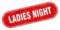 ladies night sign. ladies night grunge stamp. Royalty Free Stock Photo