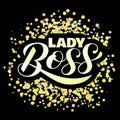 Lady boss brush lettering. Vector illustration for banner