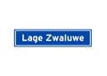 Lage Zwaluwe isolated Dutch place name sign. City sign from the Netherlands.