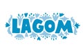 Lagom Swedish word mean temperance lettering