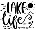 Lake Life Lettering quotes Royalty Free Stock Photo