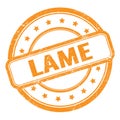 LAME text on orange grungy vintage round stamp