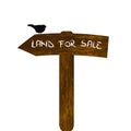 Land for sale. Wooden sign board with blackbird