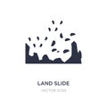 land slide icon on white background. Simple element illustration from Maps and Flags concept