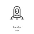 lander icon vector from space collection. Thin line lander outline icon vector illustration. Linear symbol for use on web and