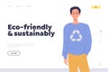 Landing page with eco-friendly and sustainability inscription and man wearing zero-waste clothing