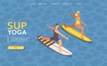 Landing page isometric guy and girl doing sup yoga on surfboard. 3d concept illustration