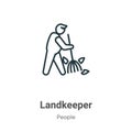 Landkeeper outline vector icon. Thin line black landkeeper icon, flat vector simple element illustration from editable people Royalty Free Stock Photo