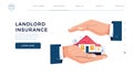 Landlord insurance homepage template. Male hands are protectinging the house from danger. House protection, home safety