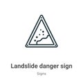 Landslide danger sign outline vector icon. Thin line black landslide danger sign icon, flat vector simple element illustration