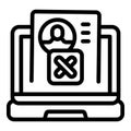 Laptop account icon outline vector. Web deleting