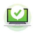 Laptop with checkmark or tick notification in bubble. Approved choice. Accept or approve checkmark. Vector illustration.