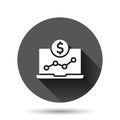 Laptop computer chart icon in flat style. Money diagram vector illustration on black round background with long shadow effect.