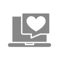 Laptop with heart in chat bubble gray icon. Social network activity symbol.