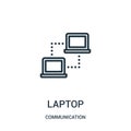 laptop icon vector from communication collection. Thin line laptop outline icon vector illustration. Linear symbol for use on web