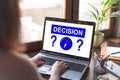 Decision concept on a laptop screen Royalty Free Stock Photo