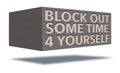 A large building block has text on it that says to block out time for yourself to promote stress relief