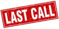 Last call stamp Royalty Free Stock Photo