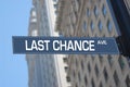 Last chance Avenue