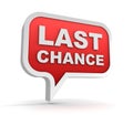 Last chance concept 3d illustration Royalty Free Stock Photo