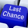 Last Chance Key Shows Final Opportunity Online Royalty Free Stock Photo