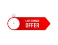 Last chance offer. Sale label with stopwatch icon. Promotion sticker in red. Clock symbol with discount message. Best offer stamp Royalty Free Stock Photo