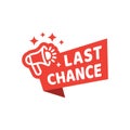 Last chance offer with speaker vector sign Royalty Free Stock Photo