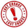 Last chance rubber stamp Royalty Free Stock Photo