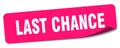 last chance sticker. last chance label Royalty Free Stock Photo