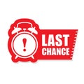 Last chance sticker - sale label with alarm clock Royalty Free Stock Photo