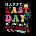 Last Day of School Summer Hello Summer