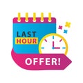 last hour offer sale countdown lettering with calendar and watch