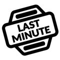 Last Minute black stamp Royalty Free Stock Photo