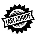 Last Minute black stamp Royalty Free Stock Photo