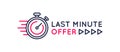 Last Minute Offer banner, sticker, label. Royalty Free Stock Photo