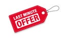 Last minute offer. Last chance. Template shopping label and tag. Vector illustration