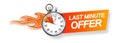 Last minute offer hot sale bright . Sale countdown badge.Hot sales limited time only discount promotions.Vector Royalty Free Stock Photo